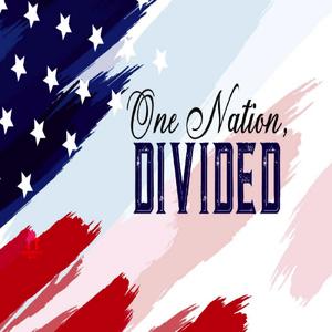 One Nation, Divided