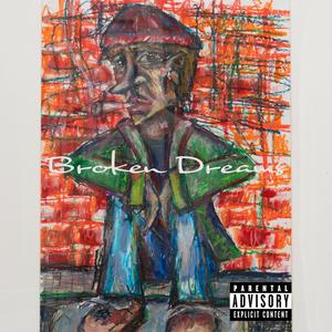Broken Dreams (feat. River Beats)