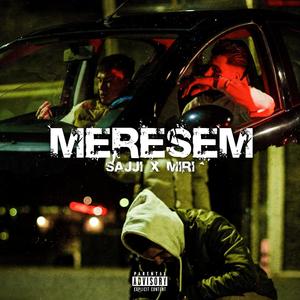 MERESEM (Explicit)