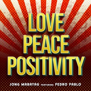 Love Peace Positivity