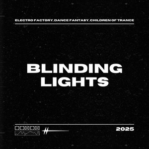 Blinding Lights (Dance|Explicit)
