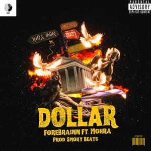 Dollar (feat. Mohra & Smoky Beats) (Explicit)