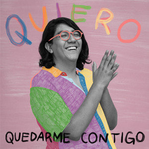 Quiero Quedarme Contigo