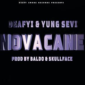 NOVACANE (feat. Yung Sevi) [Explicit]