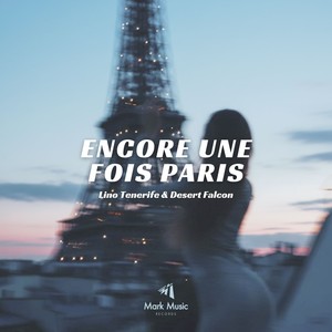 Encore Une Fois Paris