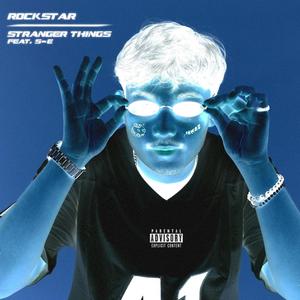 STRANGER THINGS (feat. S - E) (Explicit)