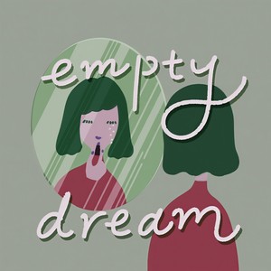 empty dream (Inst.)