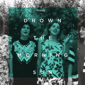 Drown the Morning Sun