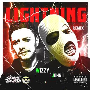 Lightning Wizzy Remix (Explicit)