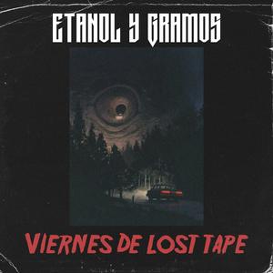 Viernes de Lost Tape (Explicit)