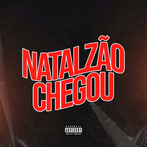 Natalzão Chegou (Explicit)
