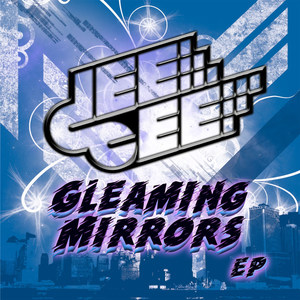 Gleaming Mirrors - EP