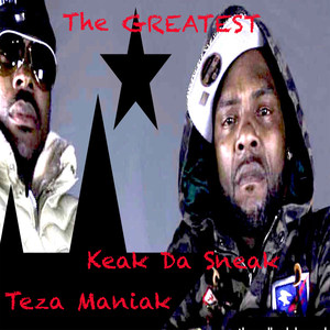 The Greatest(feat. Keak da Sneak) (Explicit)