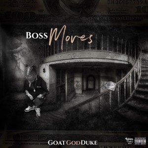 Boss Moves (Explicit)