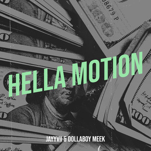 Hella Motion (Explicit)