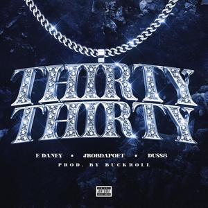 Thirty Thirty (Explicit)