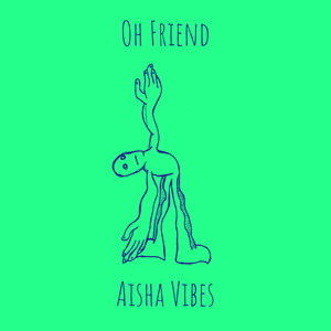 Oh Friend (Explicit)