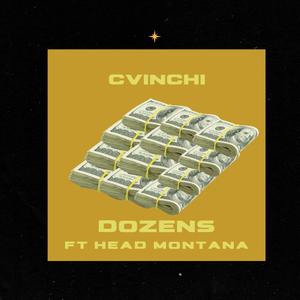 DOZENS (feat. HEADMONTANA) (Explicit)