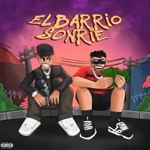 El Barrio Sonrie (Explicit)