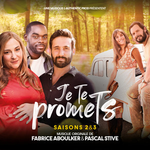 Je te promets - Saisons 2 & 3 (Bande originale de la série télévisée)