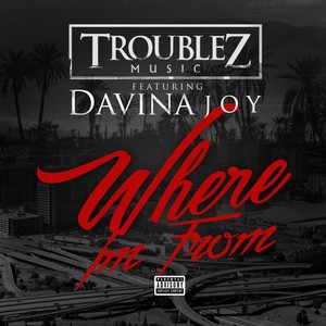 Where I'm From (Explicit)