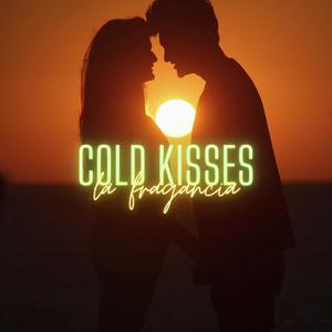 Cold kisses