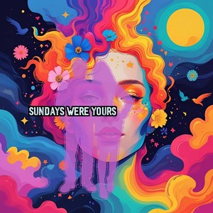 Sundays Were Yours