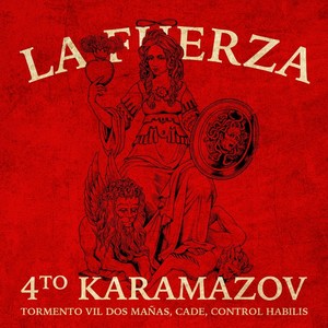 La Fuerza (feat. Tormento Vil Dos Mañas & Cade) (Explicit)