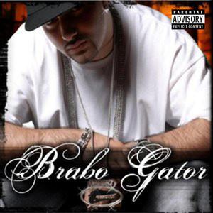 Brabo Gator (Explicit)