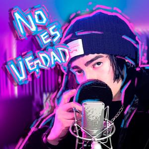 No Es Verdad