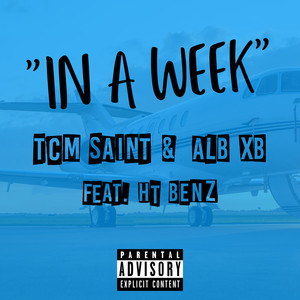 In a Week (Explicit)