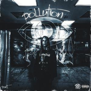 Pollution (Explicit)