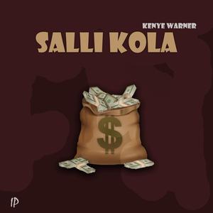 Salli Kola (feat. Kenye Warner)