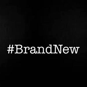 #BrandNew (Explicit)