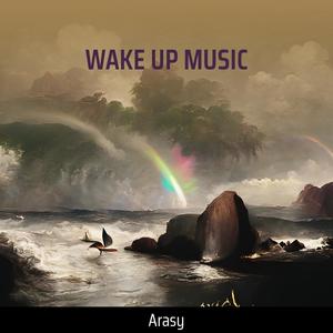 Wake up Music