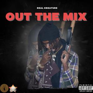 Out The Mix (Explicit)