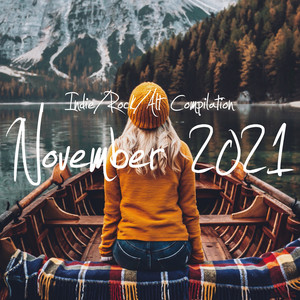 Indie/Rock/Alt Compilation - November 2021 (Explicit)