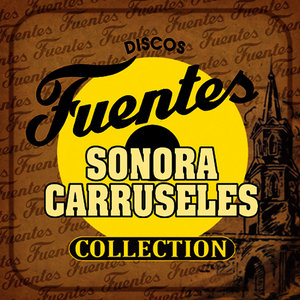 Discos Fuentes Sonora Carruseles Collection