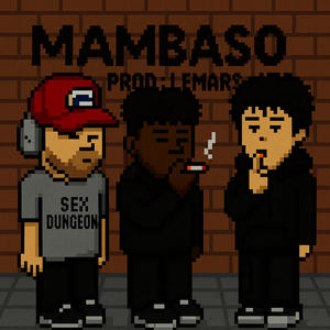 MAMBASO (feat. Defp4, Vithus & Lemars) (Explicit)
