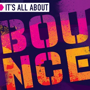 It's All About Bounce (Continuous DJ Mix|Explicit)