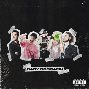 Baby Goddamn (Explicit)