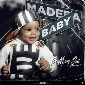 Madera Baby (Explicit)