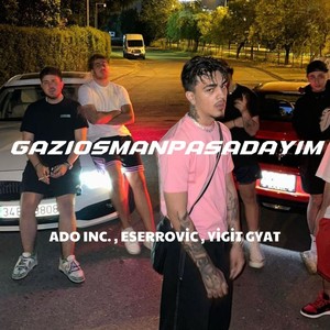 Gaziosmanpasadayim (Explicit)