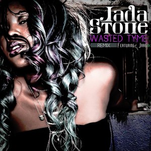 Wasted Tyme[feat. Jrag2x] (Remix)