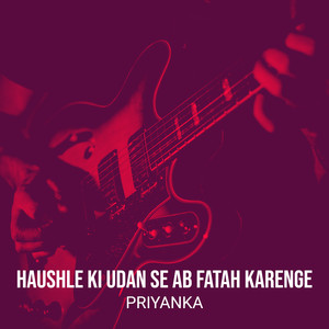 Haushle Ki Udan Se Ab Fatah Karenge