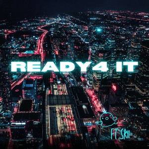 Ready 4 It (Explicit)