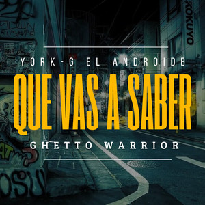 Que vas a saber (Explicit)