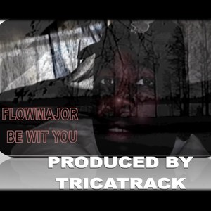 Be Wit You