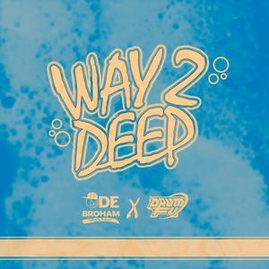 Way2Deep (Radio Edit)