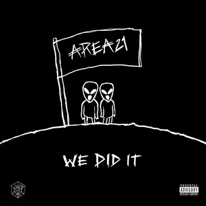 We Did It (Explicit)